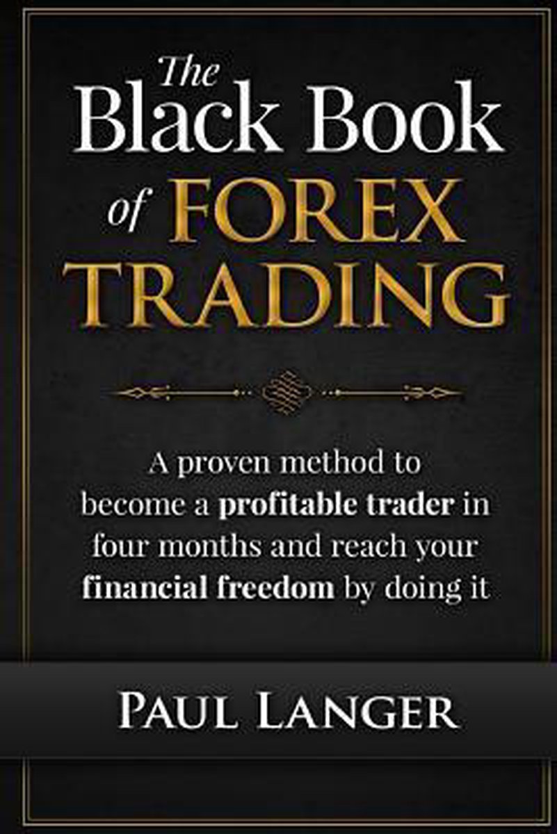 The Black Book of Forex Trading By Paul Langer